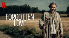 Forgotten Love (Unutulmuş Sevgi) izle