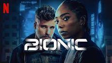 Bionic izle