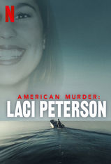 American Murder: Laci Peterson son bölüm ve eski bölümleri buradadan izleyebilirsin!