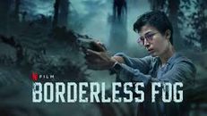 Borderless Fog izle