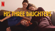 His Three Daughters izle