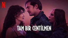 Tam Bir Centilmen izle