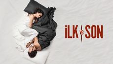 İlk Ve Son 2.Sezon 2.Bölüm izle