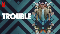 Trouble izle